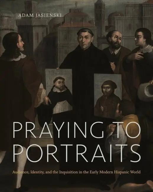 Cover: 9780271093444 | Praying to Portraits | Adam Jasienski | Buch | Gebunden | Englisch
