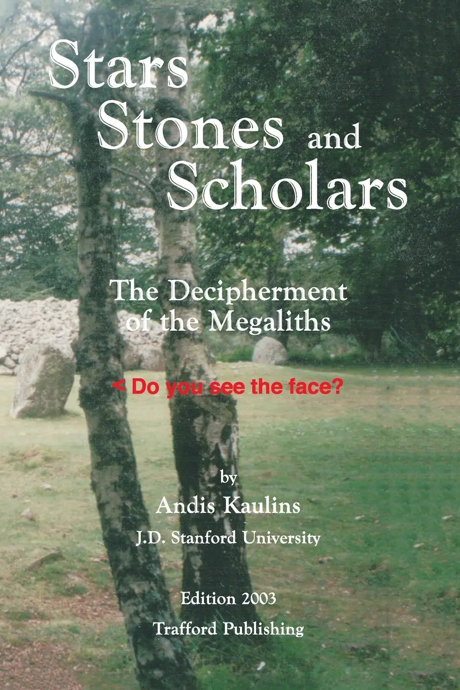 Cover: 9781412013444 | Stars, Stones and Scholars | Andis Kaulins | Taschenbuch | Englisch Cover: 9781412013444 | Stars, Stones and Scholars | Andis Kaulins | Taschenbuch | Englisch