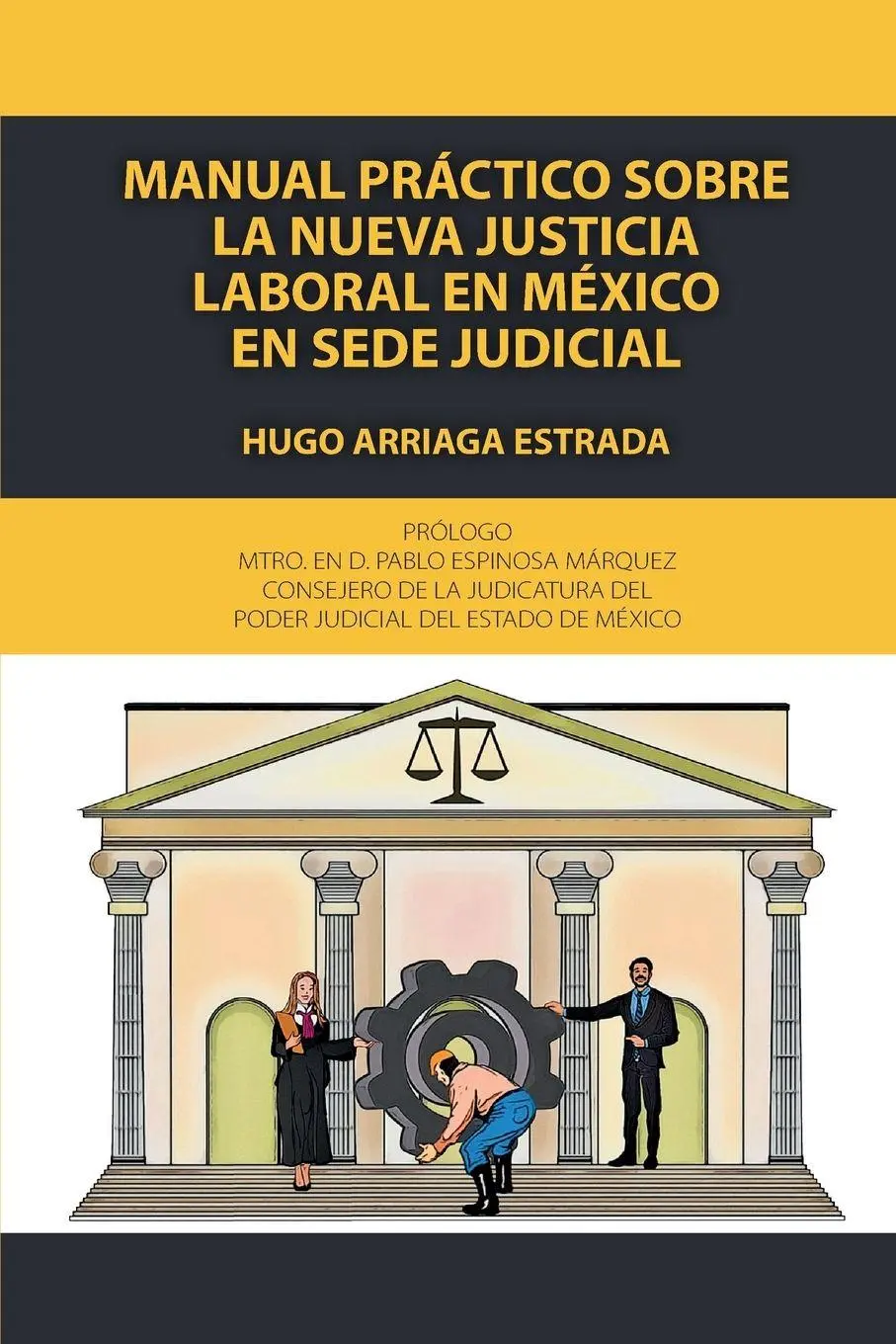 Cover: 9781685743444 | Manual práctico sobre la nueva justicia laboral en México en sede...
