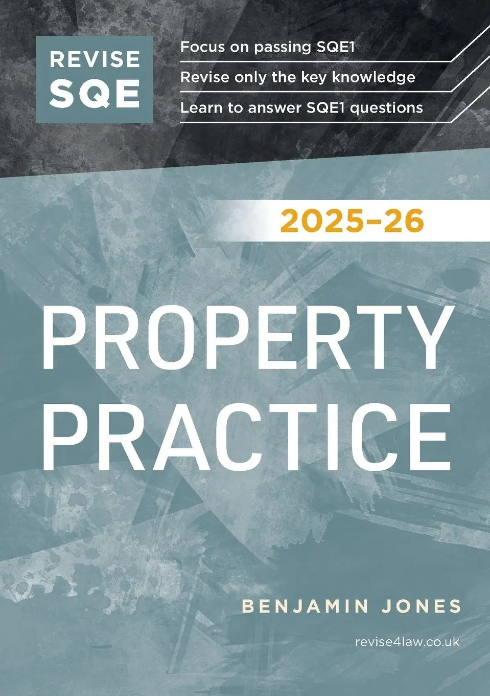 Cover: 9781917183444 | Revise SQE Property Practice 2025-26 | Benjamin Jones | Taschenbuch