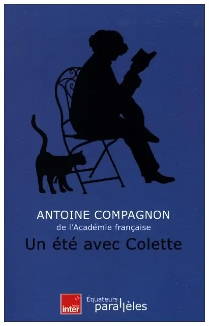 Cover: 9782382843444 | Un Ete Avec Colette. | Antoine Compagnon | Taschenbuch | Französisch
