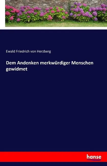 Cover: 9783741113444 | Dem Andenken merkwürdiger Menschen gewidmet | Herzberg | Taschenbuch