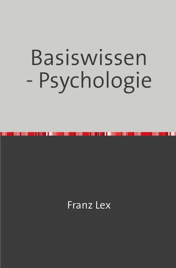 Cover: 9783745003444 | Basiswissen - Psychologie | Eine Reise durch die Welt der Psychologie