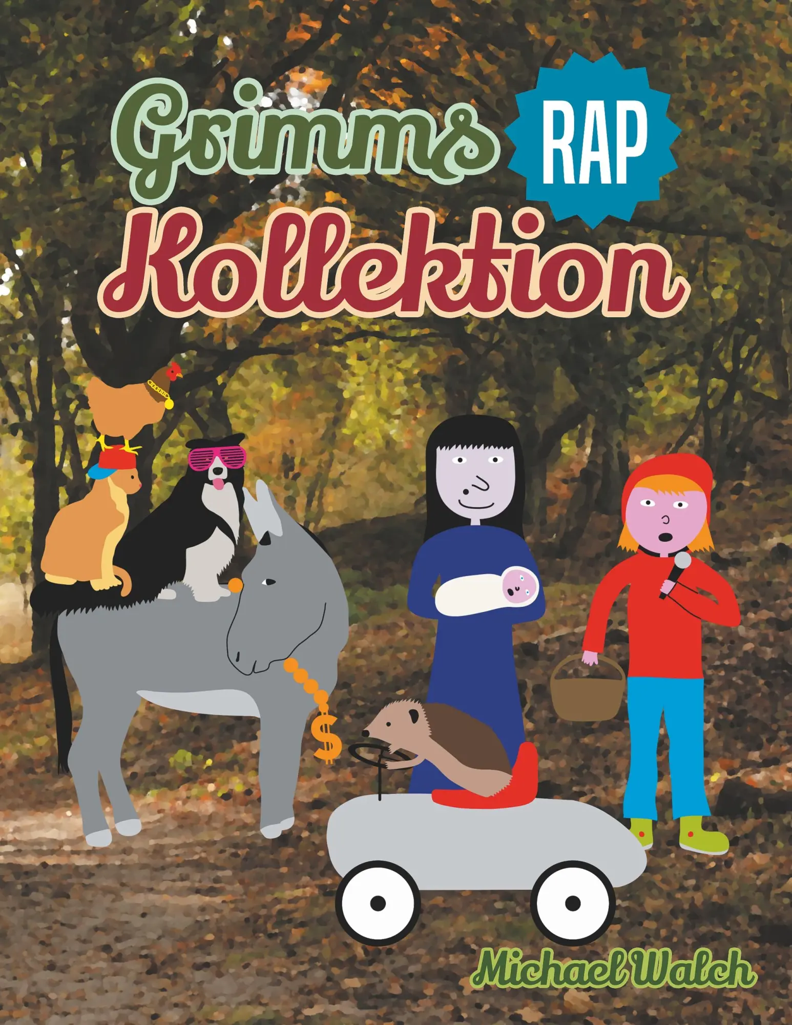 Cover: 9783746093444 | Grimms Rap Kollektion | Michael Walch | Taschenbuch | 148 S. | Deutsch