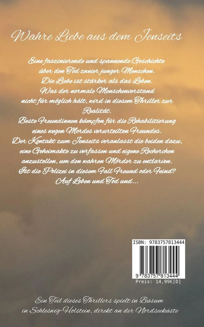 Rückseite: 9783757813444 | Wahre Liebe aus dem Jenseits | Mystery-Thriller | Susanne Gripp | Buch