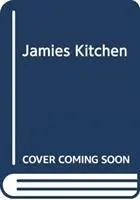 Cover: 9781405933544 | Jamie's Kitchen | Jamie Oliver | Buch | Gebunden | Englisch | 2019