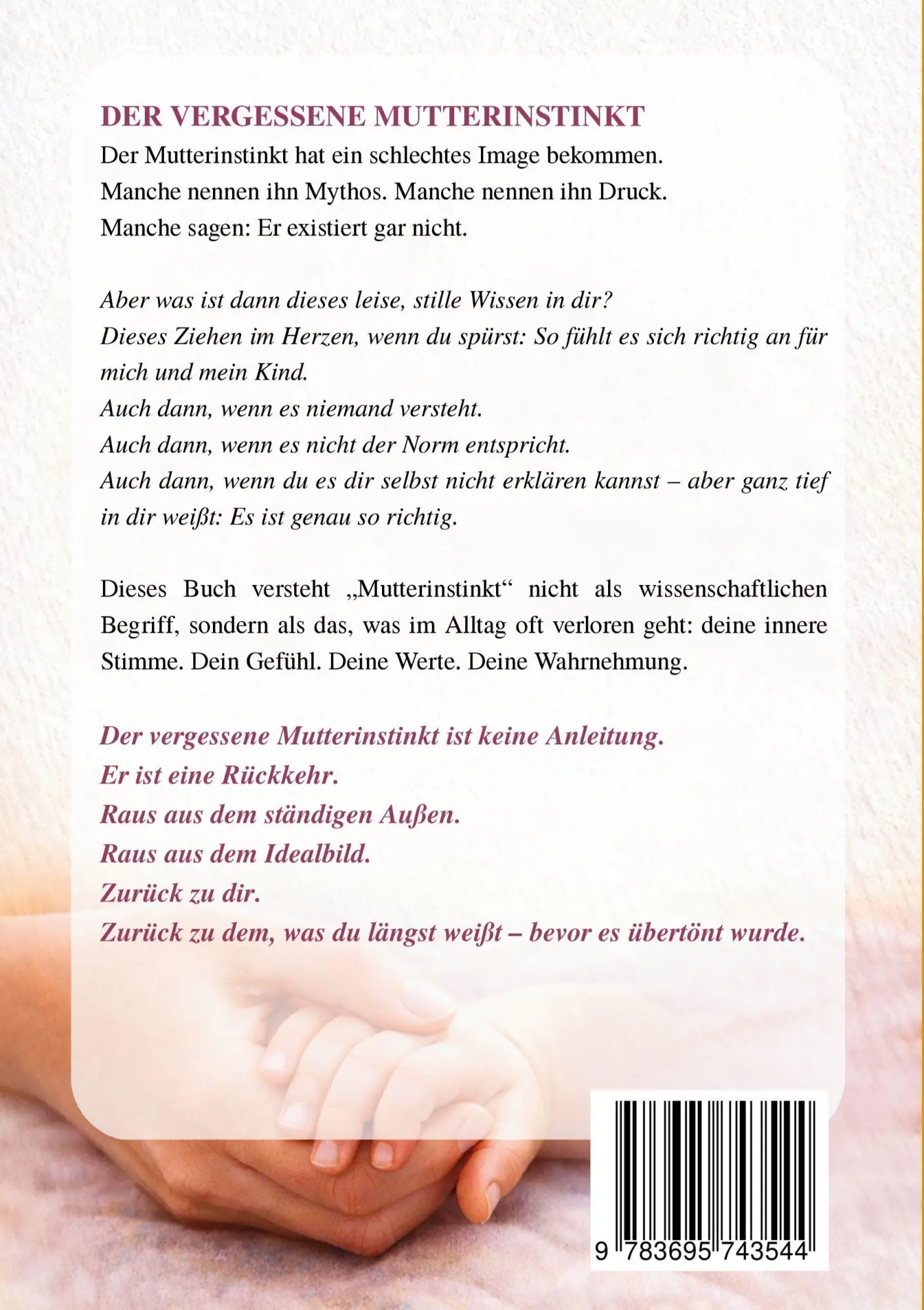 Rückseite: 9783695743544 | Der vergessene Mutterinstinkt | Raus aus dem Idealbild. Zurück zu dir.