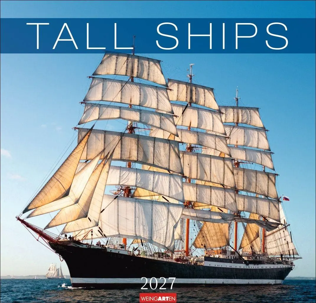 Cover: 9783839903544 | Tall Ships Kalender 2027 | Weingarten | Kalender | Spiralbindung