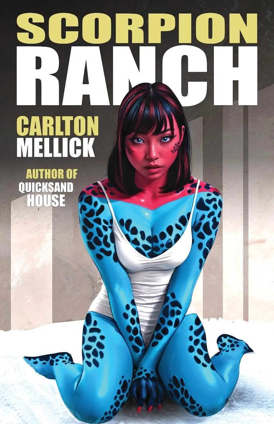 Cover: 9781621053644 | Scorpion Ranch | Carlton Mellick | Taschenbuch | Englisch | 2025
