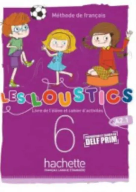 Cover: 9782017053644 | Les Loustics (6 niveaux) volume 6 : Livre de l'eleve + cahier...