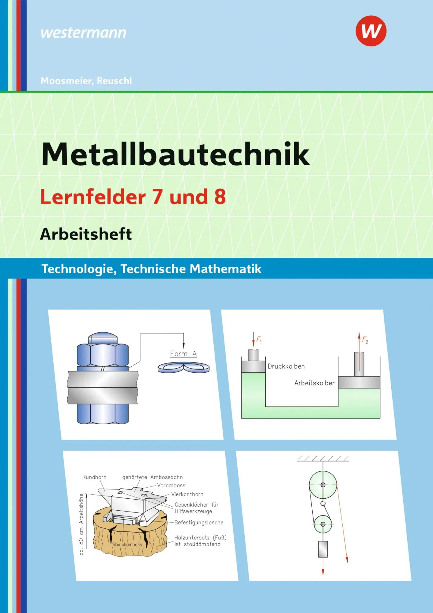 Cover: 9783427743644 | Metallbautechnik: Technologie, Technische Mathematik. Lernfelder 7...