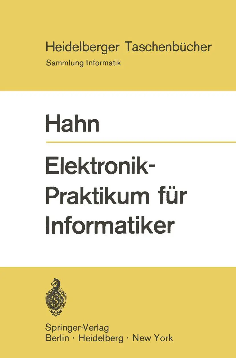 Elektronik-Praktikum für Informatiker (Heidelberger Taschenbücher)