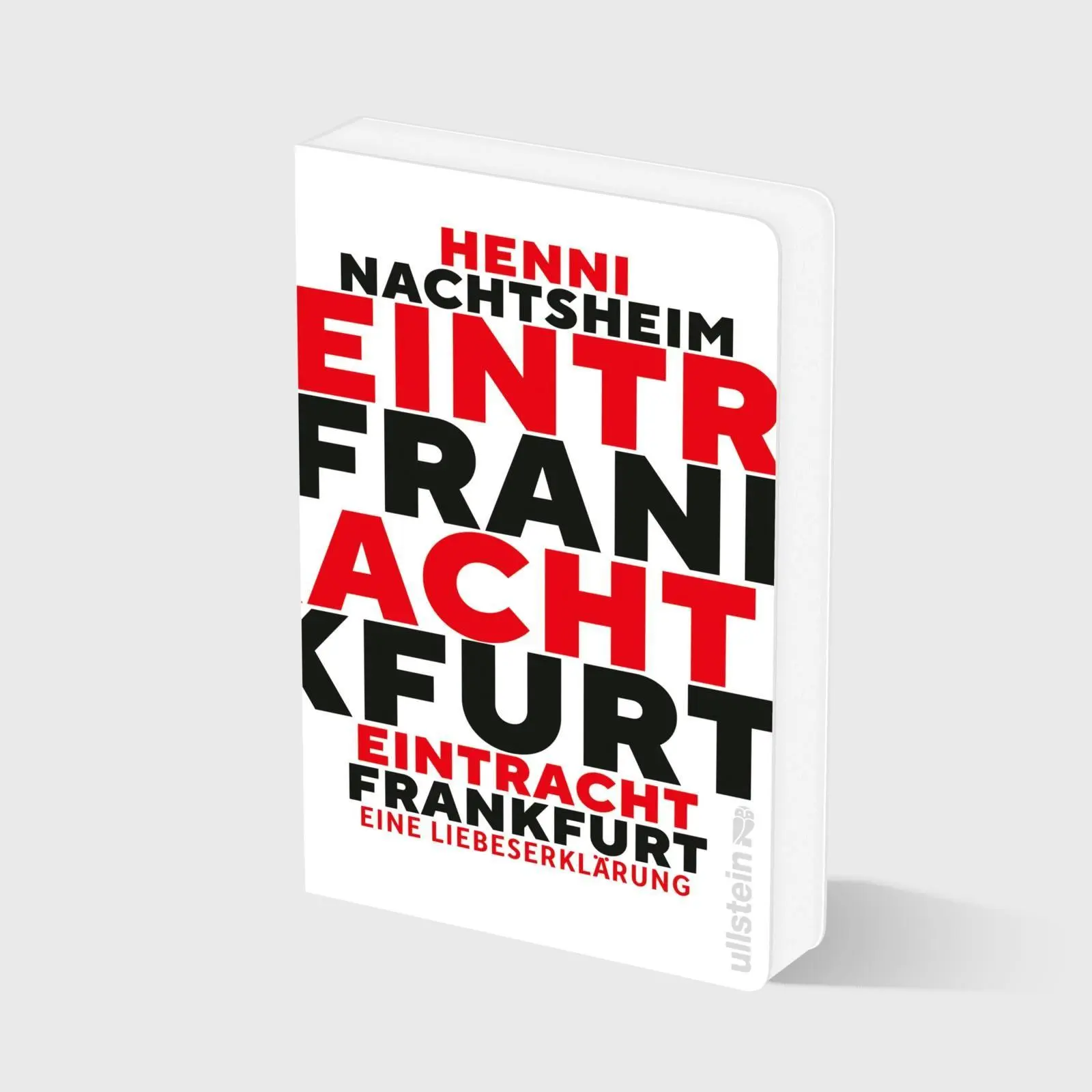 Cover: 9783548073644 | Eintracht Frankfurt | Henni Nachtsheim | Buch | 192 S. | Deutsch