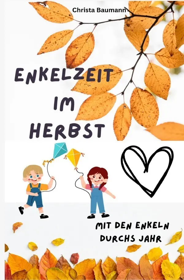 Cover: 9783565043644 | Enkelzeit im Herbst | Christa Baumann | Taschenbuch | 124 S. | Deutsch