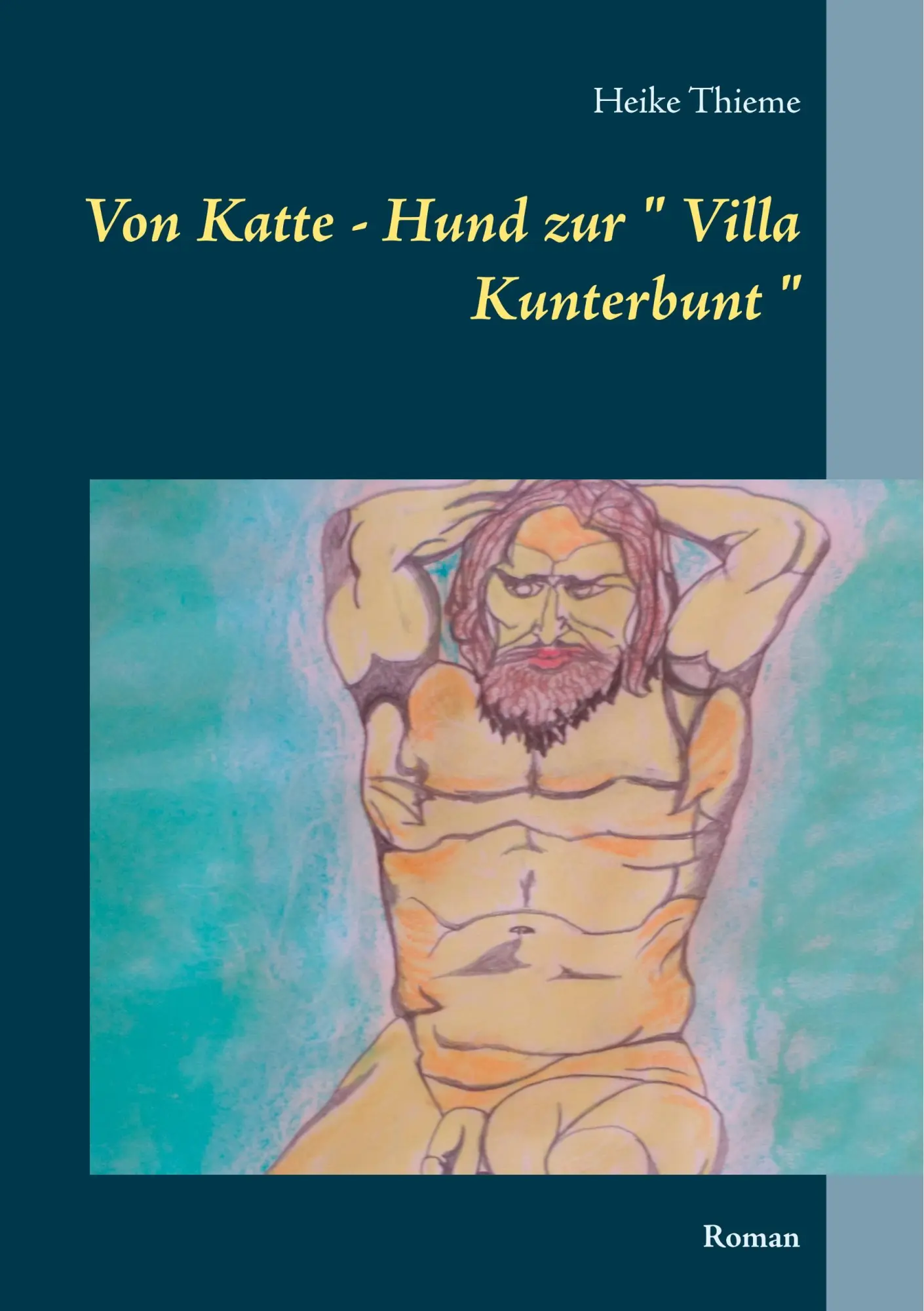Von Katte - Hund zur  Villa Kunterbunt : Roman