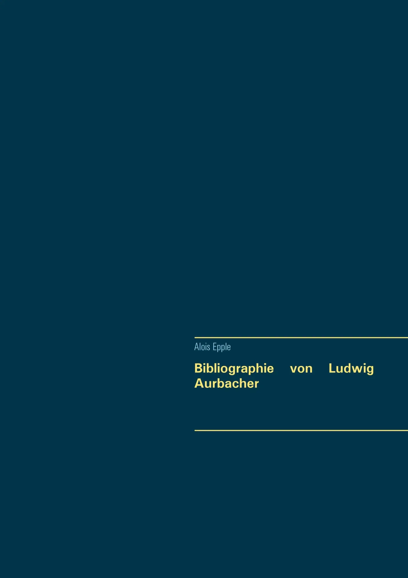 Cover: 9783752603644 | Bibliographie von Ludwig Aurbacher | Alois Epple | Taschenbuch | 2020