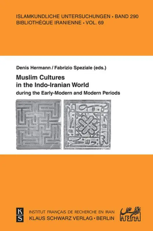 Cover: 9783879973644 | Muslim Cultures in the Indo-Iranian World during the Early-Modern...