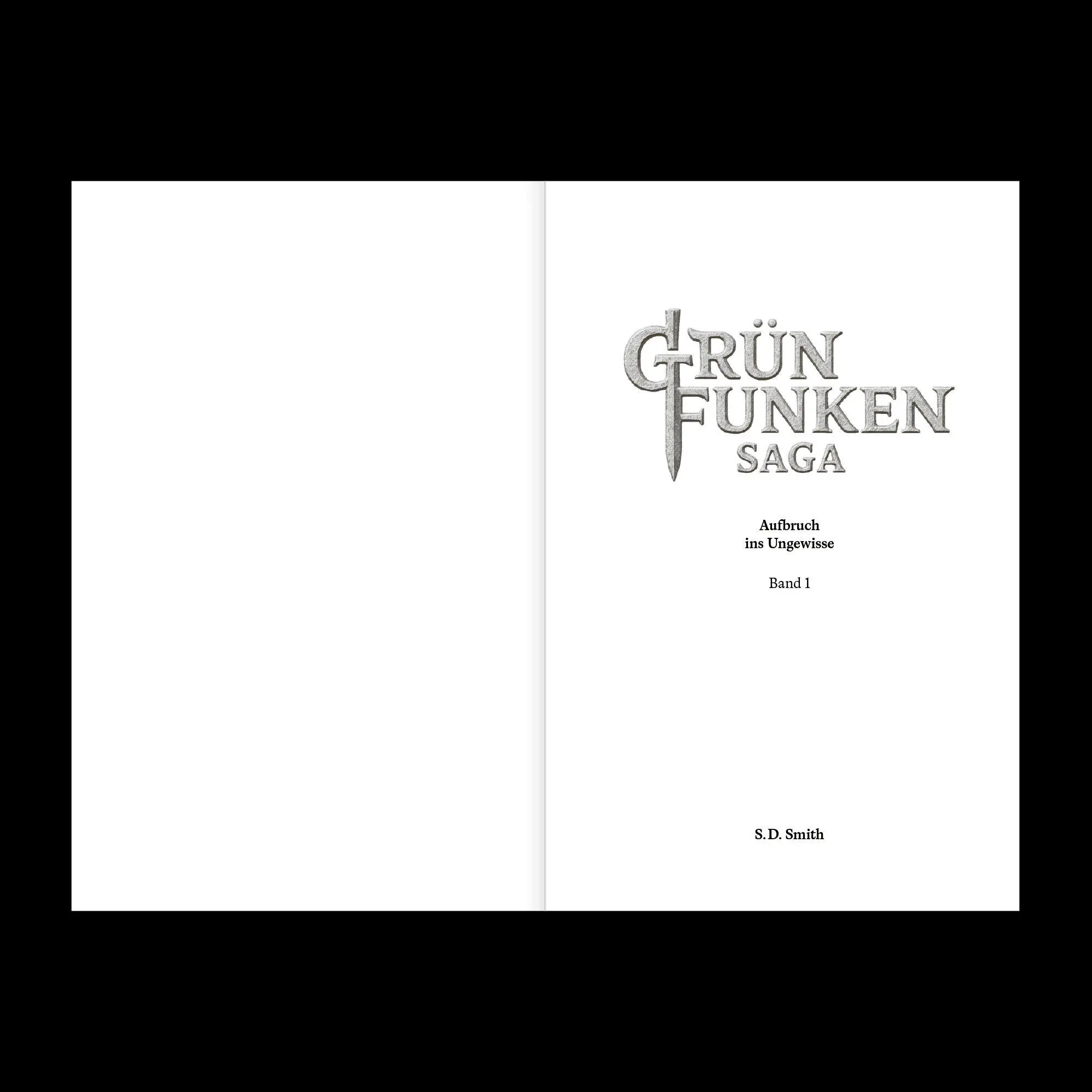 Bild: 9783986653644 | Die Grünfunken-Saga - Aufbruch ins Ungewisse | S. D. Smith | Buch
