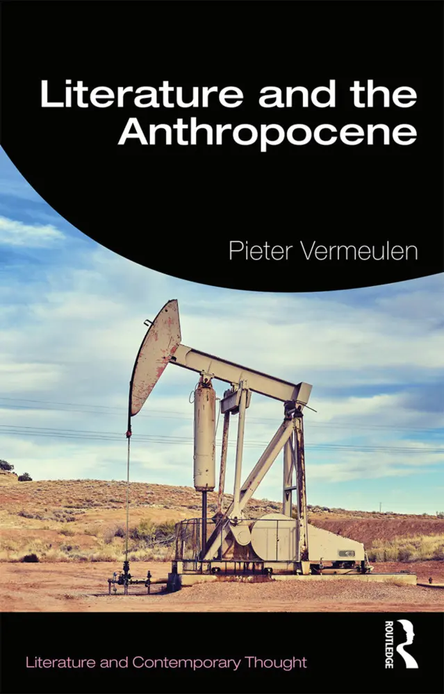 Cover: 9781138543744 | Literature and the Anthropocene | Pieter Vermeulen | Taschenbuch
