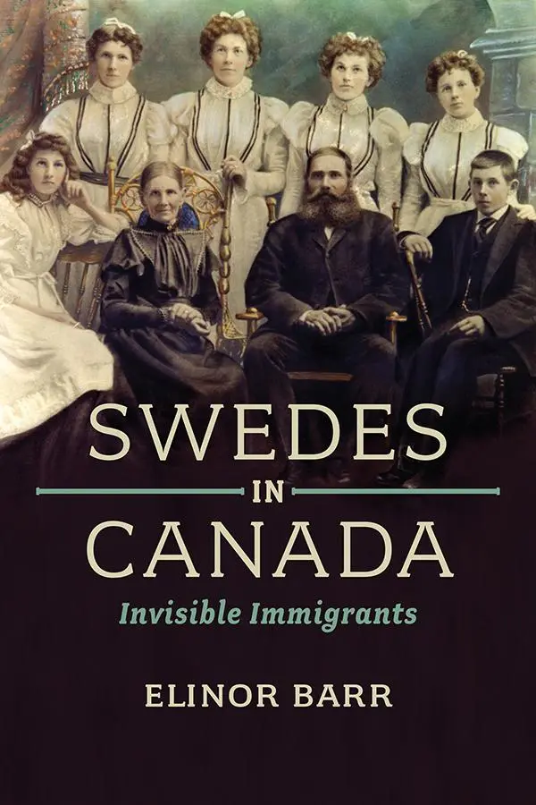Cover: 9781442613744 | Swedes in Canada | Invisible Immigrants | Elinor Barr | Taschenbuch