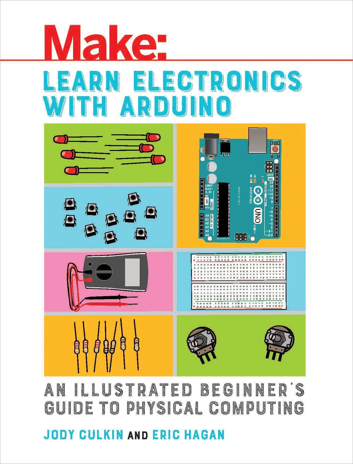 Cover: 9781680453744 | Learn Electronics with Arduino | Eric Hagan (u. a.) | Taschenbuch