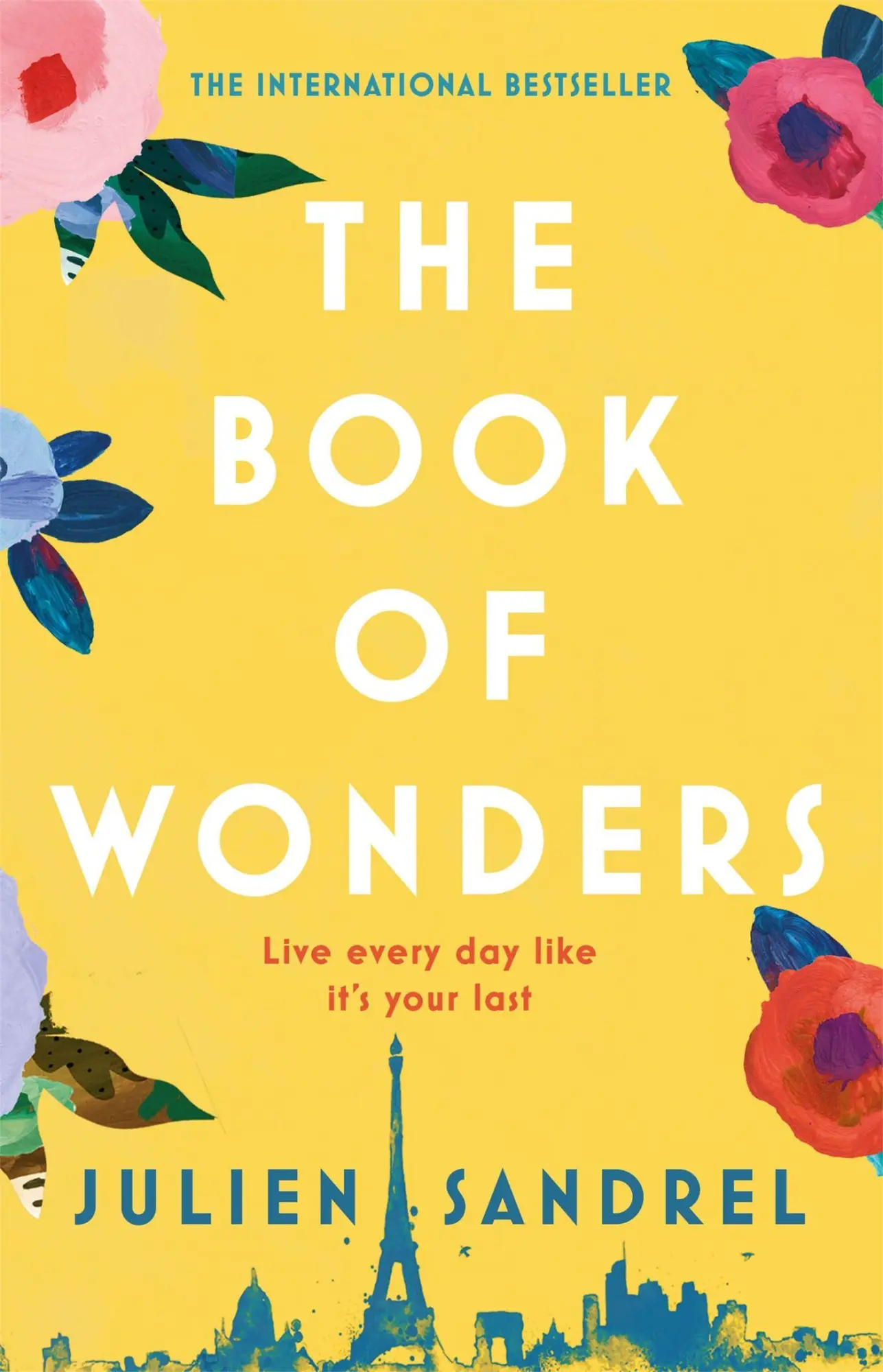 Cover: 9781787473744 | The Book of Wonders | Julien Sandrel | Taschenbuch | 224 S. | Englisch Cover: 9781787473744 | The Book of Wonders | Julien Sandrel | Taschenbuch | 224 S. | Englisch