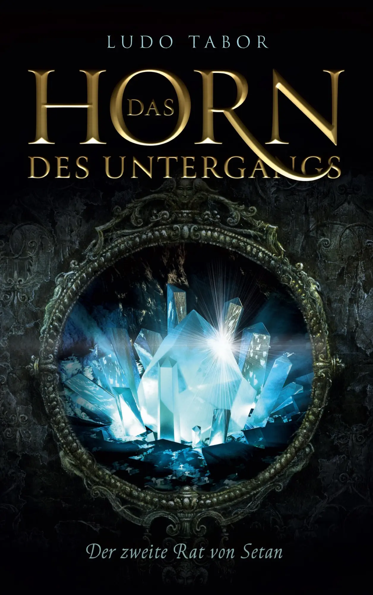 Cover: 9783740713744 | Das Horn des Untergangs | Teil 1: Der zweite Rat von Setan | Tabor