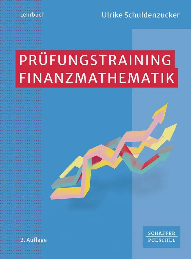 Cover: 9783791063744 | Prüfungstraining Finanzmathematik | Ulrike Schuldenzucker | Buch