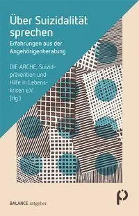 Cover: 9783867393744 | Über Suizidalität sprechen | Erfahrungen aus der Angehörigenberatung