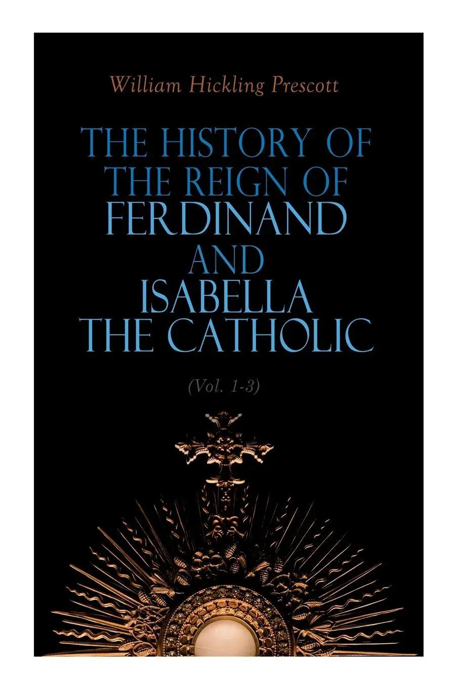 Cover: 9788027343744 | The History of the Reign of Ferdinand and Isabella the Catholic...