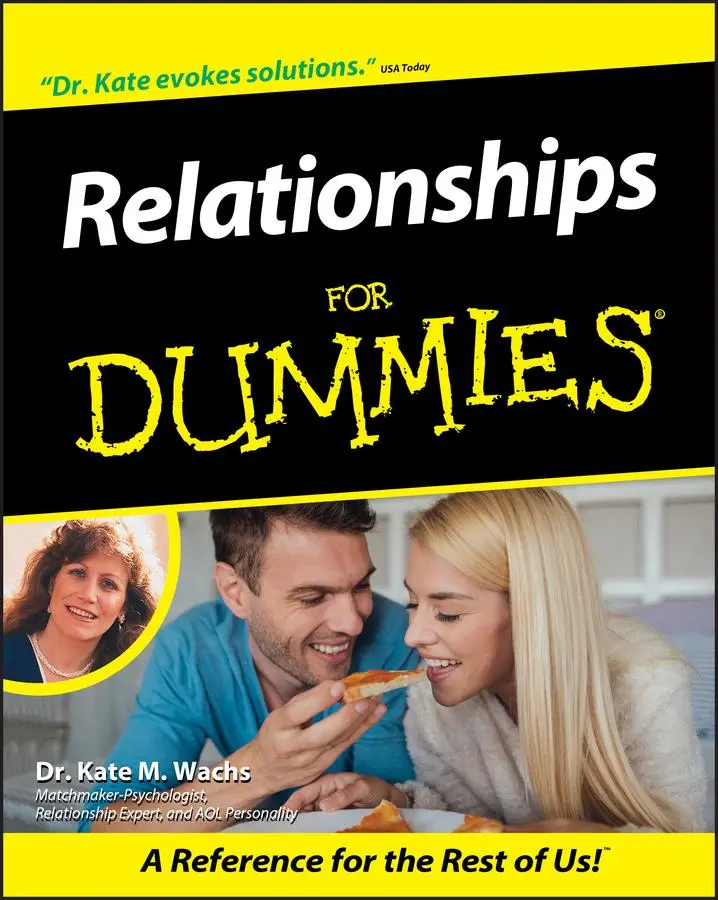 Cover: 9780764553844 | Relationships for Dummies | Kate M Wachs | Taschenbuch | Englisch