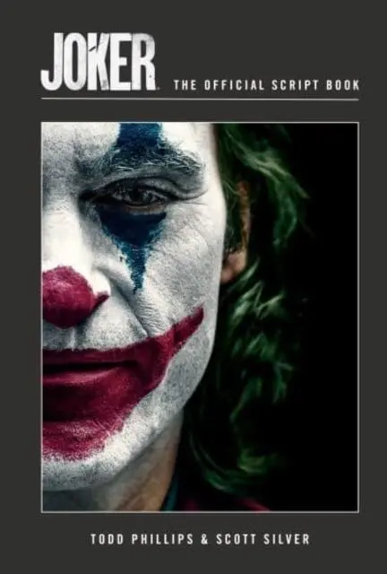 Cover: 9781803363844 | Joker: The Official Script Book | Scott Silver (u. a.) | Buch | 2022