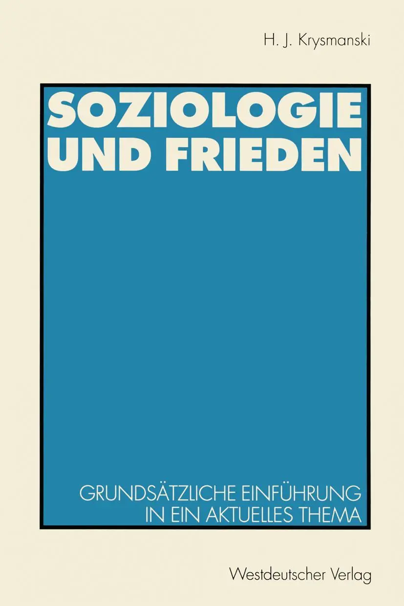 Cover: 9783531123844 | Soziologie und Frieden | Hans Jürgen Krysmanski | Taschenbuch | 257 S.