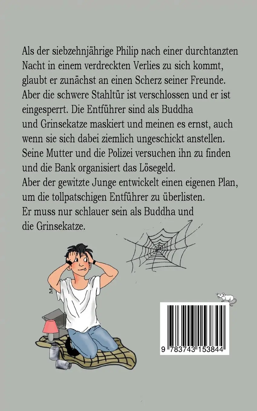Rückseite: 9783743153844 | Buddha, Maus und Grinsekatze | Eine Entführungsgeschichte | Schmidt