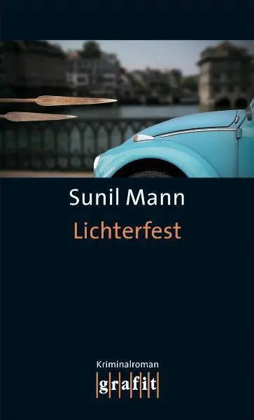 Cover: 9783894253844 | Lichterfest | Kriminalroman | Sunil Mann | Taschenbuch | 315 S. | 2011