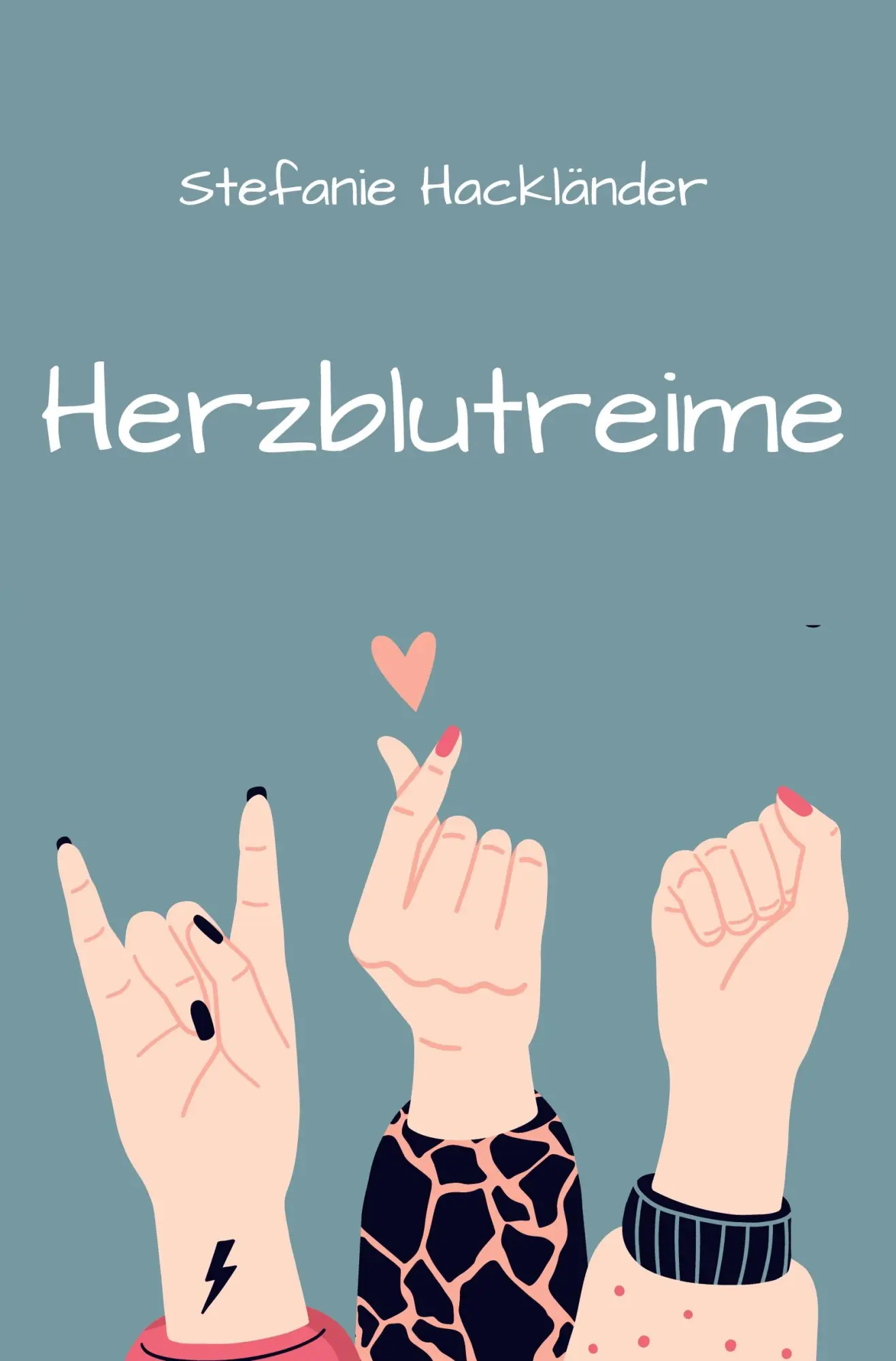 Cover: 9783988853844 | Herzblutreime | Stefanie Hackländer | Taschenbuch | Paperback | 62 S.