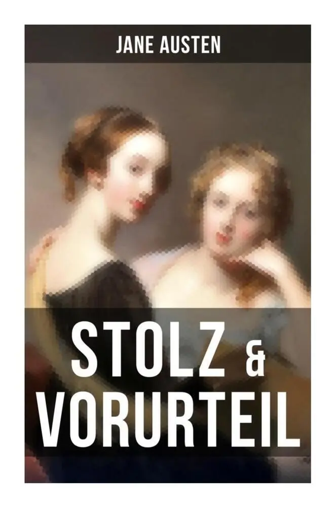 Cover: 9788027263844 | Stolz &amp; Vorurteil | Der beliebteste Liebesroman aller Zeiten | Austen