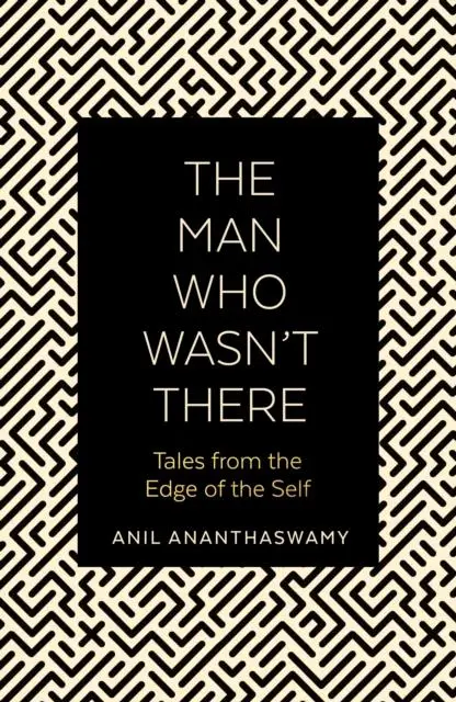 Cover: 9780715653944 | The Man Who Wasn't There | Tales from the Edge of the Self | Buch