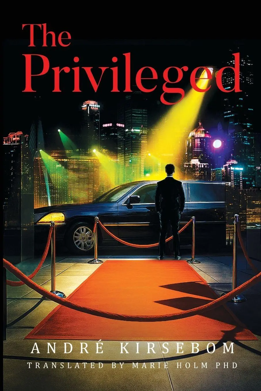 Cover: 9781837943944 | The Privileged | André Kirsebom | Taschenbuch | Englisch | 2025
