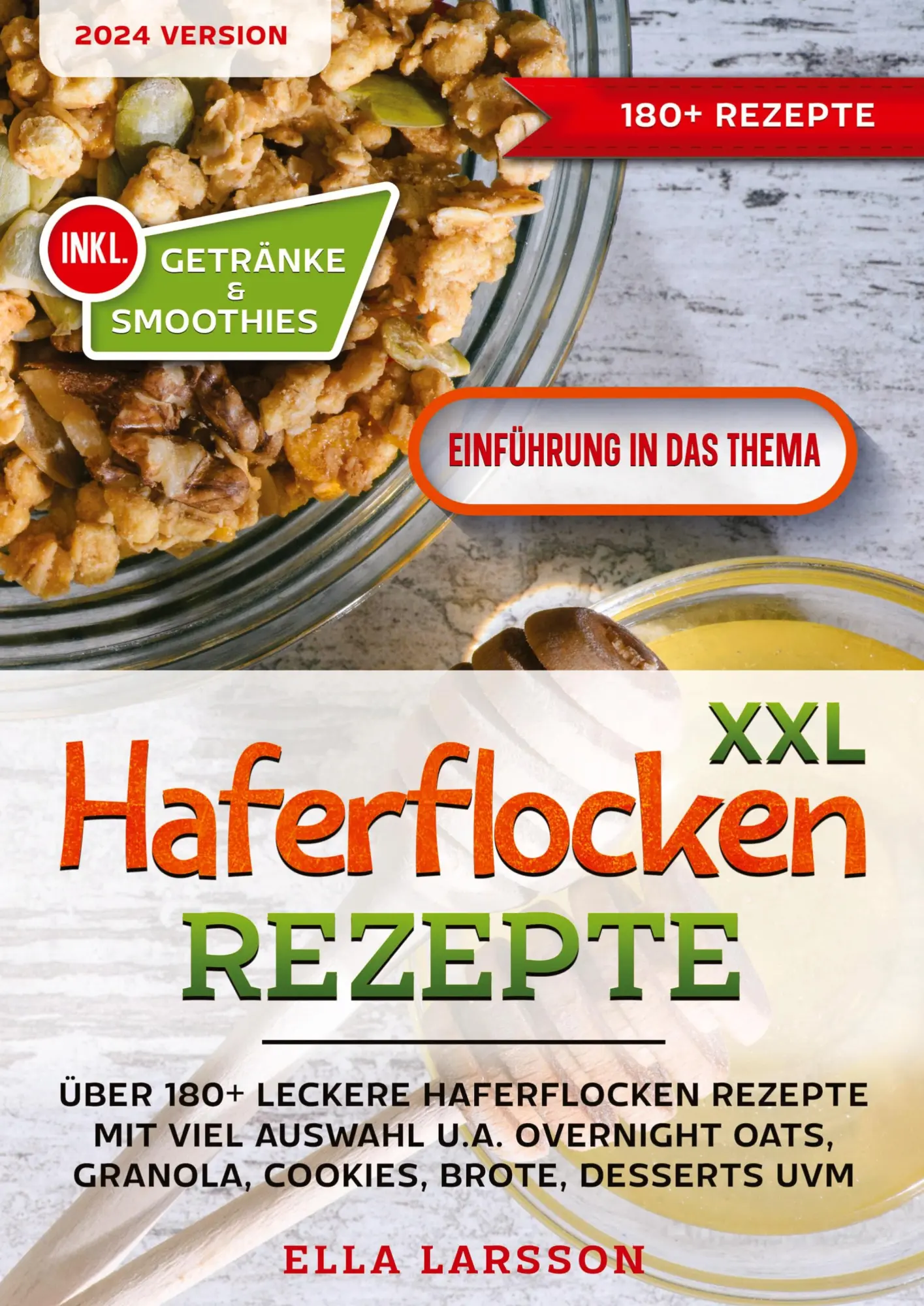 Cover: 9783384223944 | XXL Haferflocken Rezepte | Ella Larsson | Taschenbuch | 156 S. | 2024