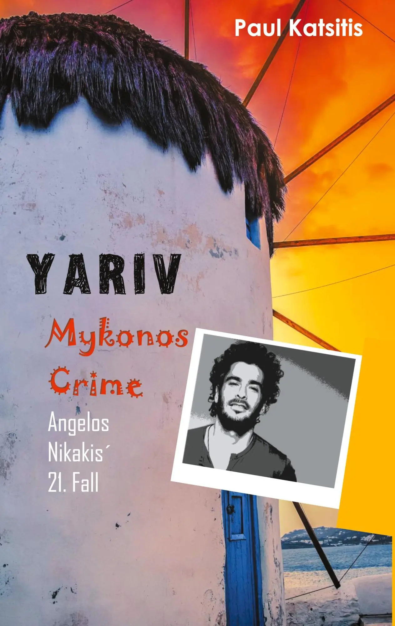 Cover: 9783751993944 | Yariv - Mykonos Crime 21 | Paul Katsitis | Taschenbuch | 196 S. | 2020