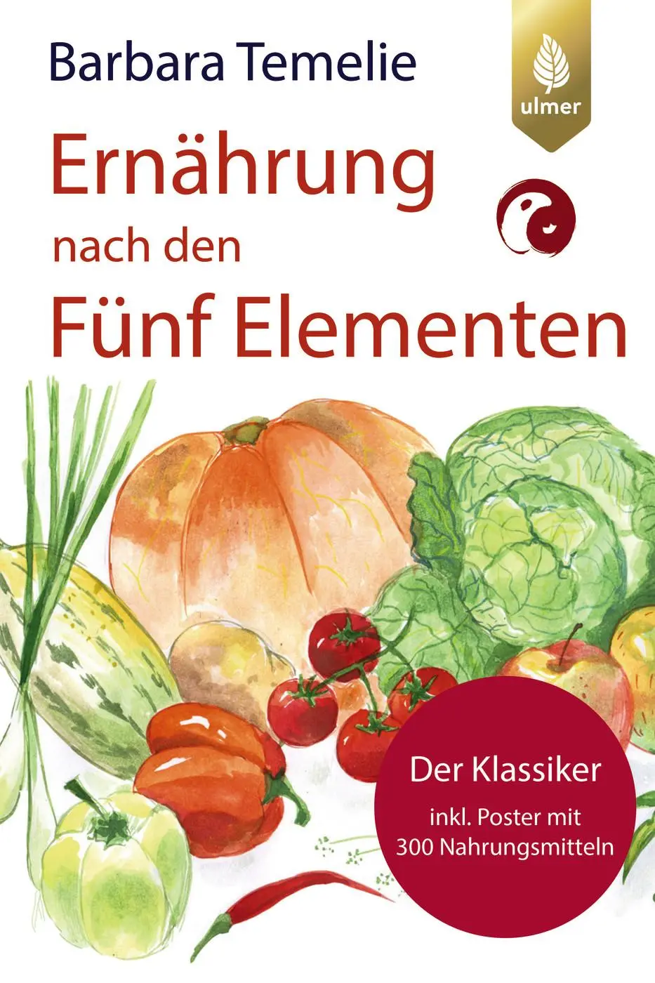 Cover: 9783818623944 | Ernährung nach den Fünf Elementen | Barbara Temelie | Taschenbuch