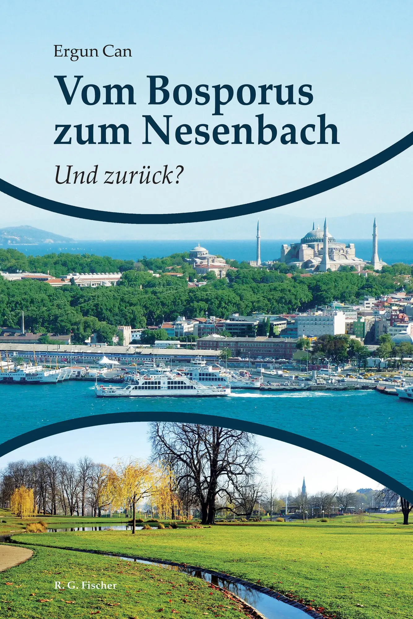 Cover: 9783830193944 | Vom Bosporus zum Nesenbach. Und zurück? | Ergun Can | Taschenbuch