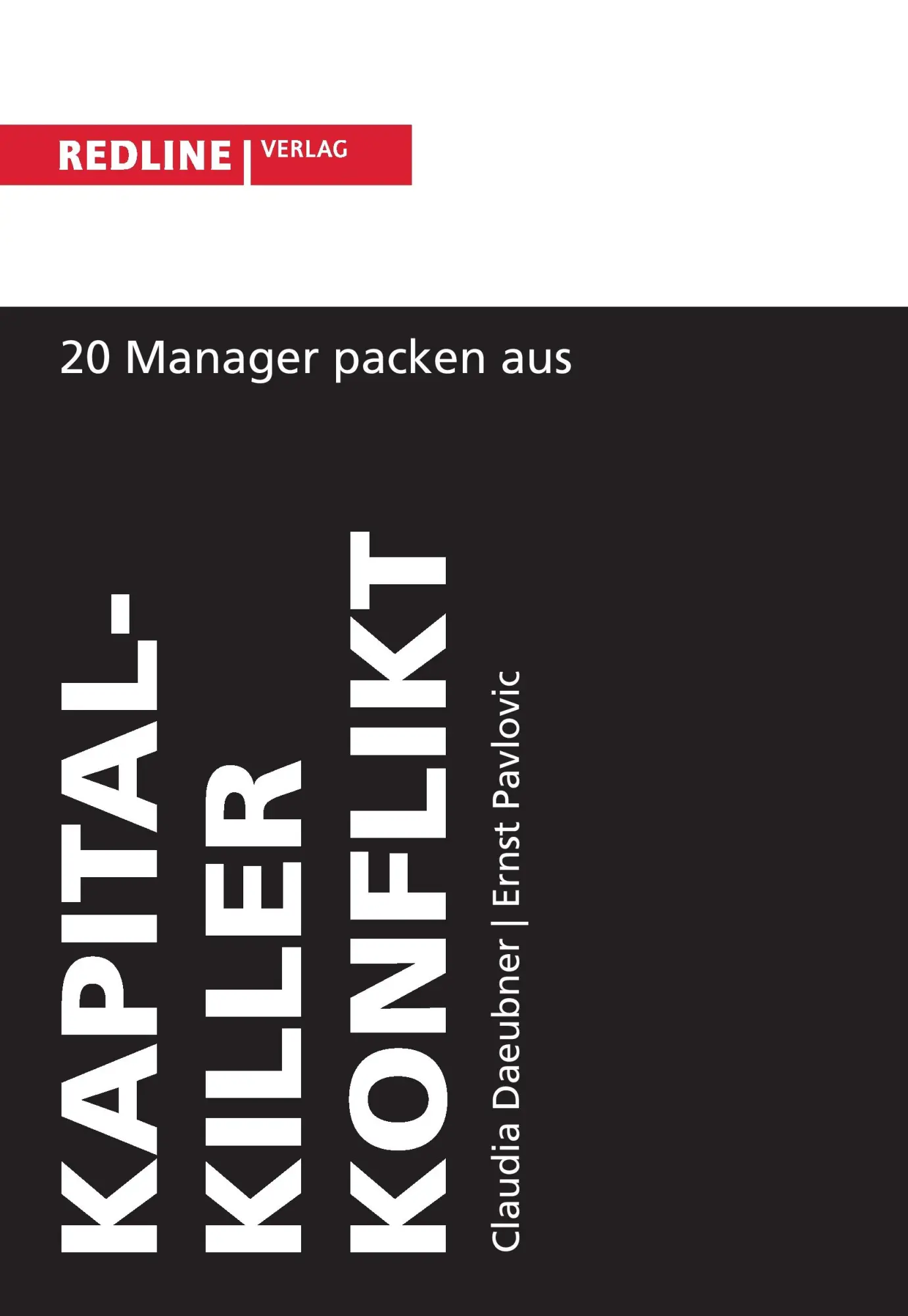Cover: 9783868813944 | Kapitalkiller Konflikt | Claudia Daeubner (u. a.) | Taschenbuch | 2002