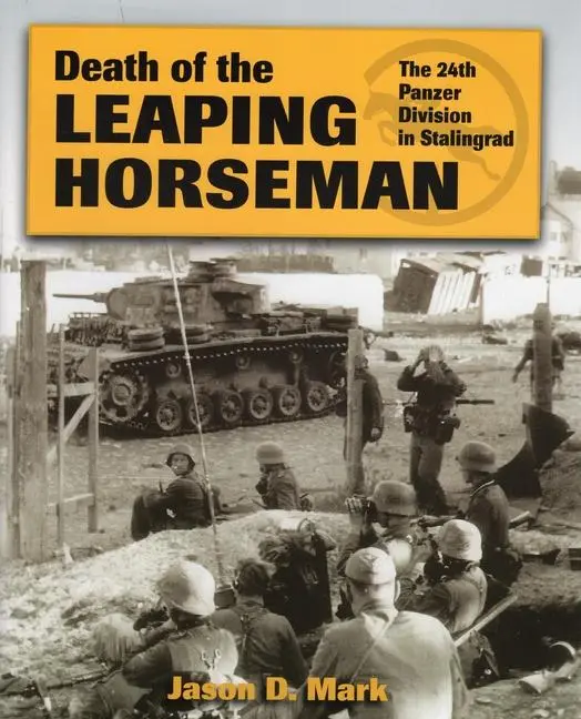 Cover: 9780811714044 | Death of the Leaping Horseman | The 24th Panzer Division in Stalingrad