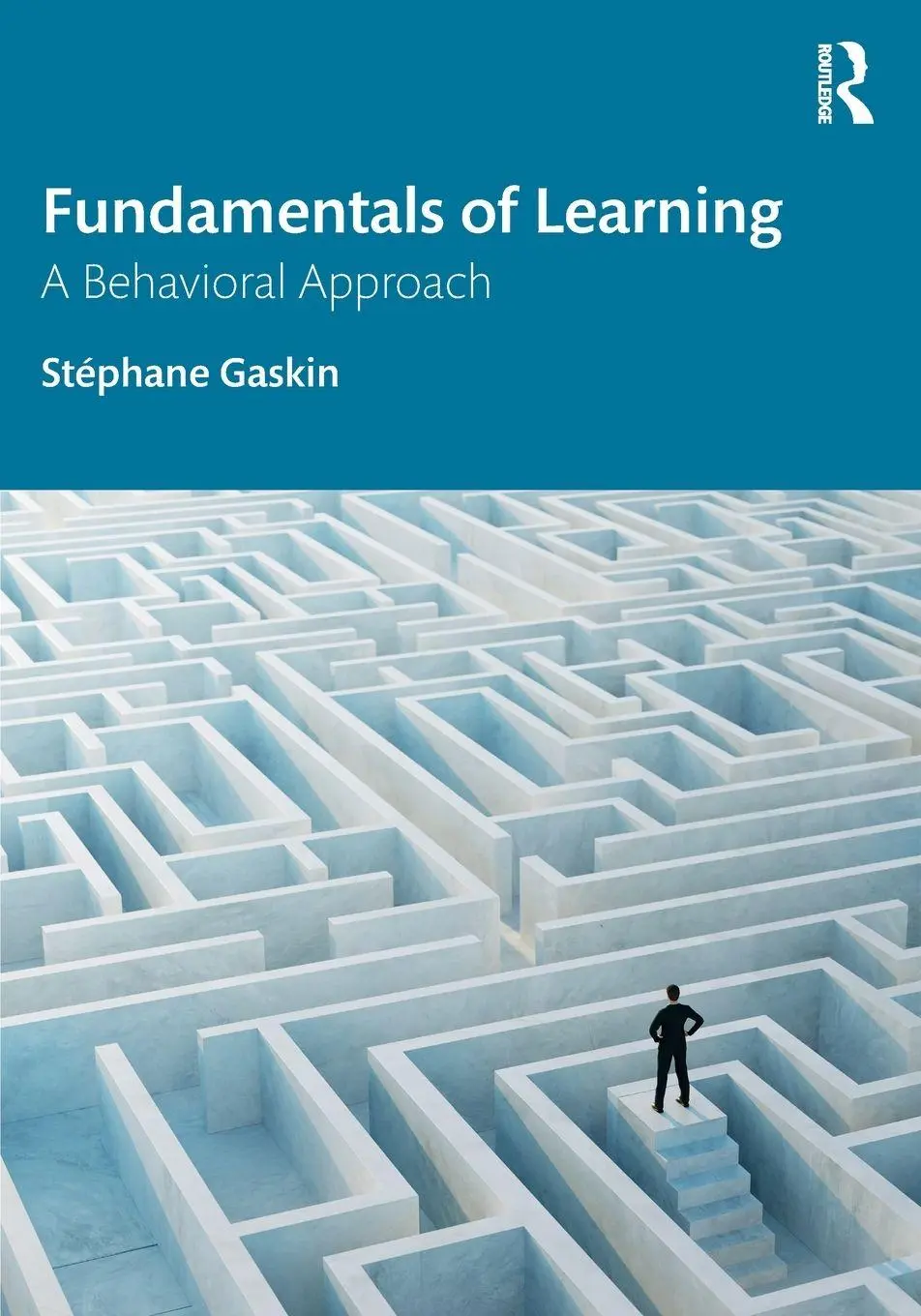Cover: 9781032794044 | Fundamentals of Learning | A Behavioral Approach | Stephane Gaskin
