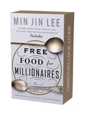 Cover: 9781538784044 | Free Food for Millionaires | Min Jin Lee | Taschenbuch | Paperback