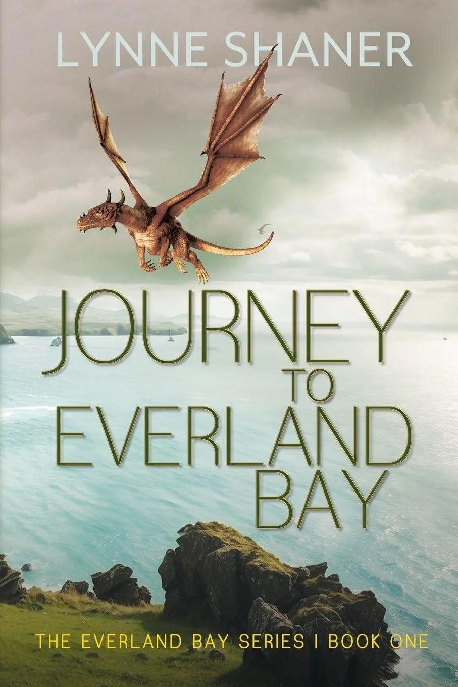 Cover: 9781685134044 | Journey to Everland Bay | A Radiant, Cozy Fantasy | Lynne Shaner