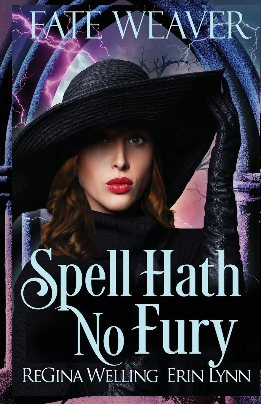 Cover: 9781953044044 | Spell Hath No Fury | A Cozy Fantasy Series | Regina Welling (u. a.)