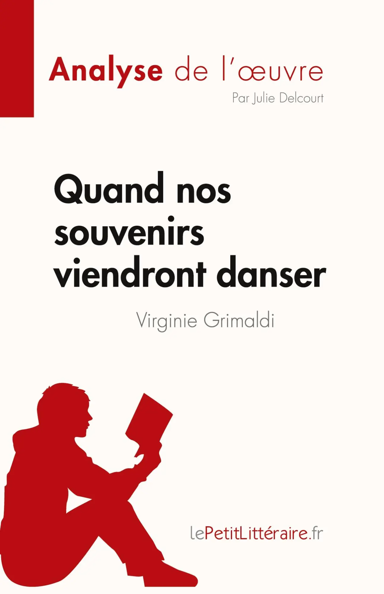 Cover: 9782808024044 | Quand nos souvenirs viendront danser de Virginie Grimaldi (Analyse...